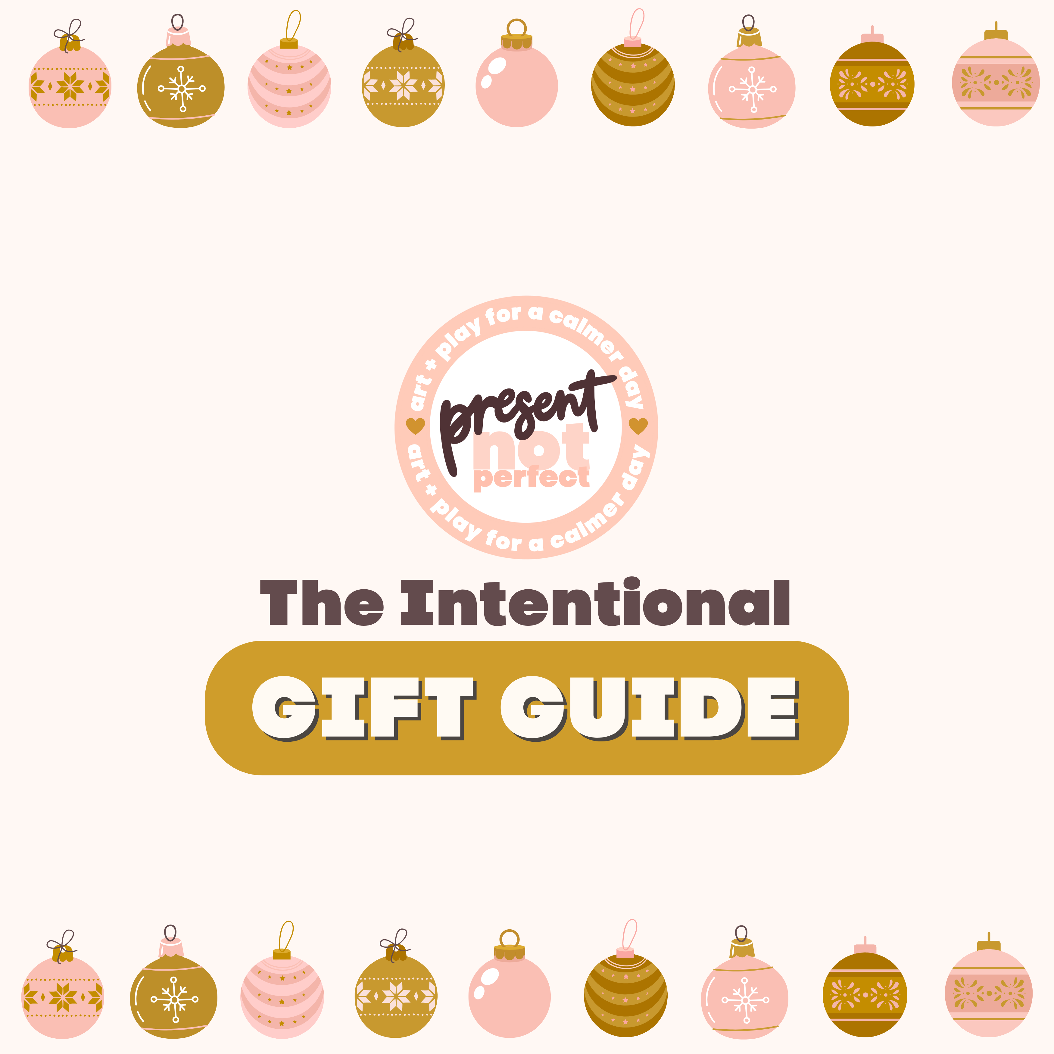 The Intentional Gift Guide 💗